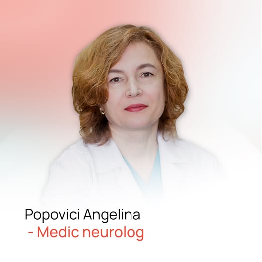 Popovici Angelina este medic neurolog cu peste 25 ani de stagiu în domeniu.